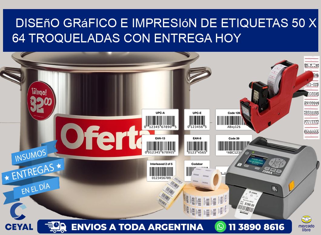 Diseño gráfico e impresión de etiquetas 50 x 64 troqueladas con entrega hoy