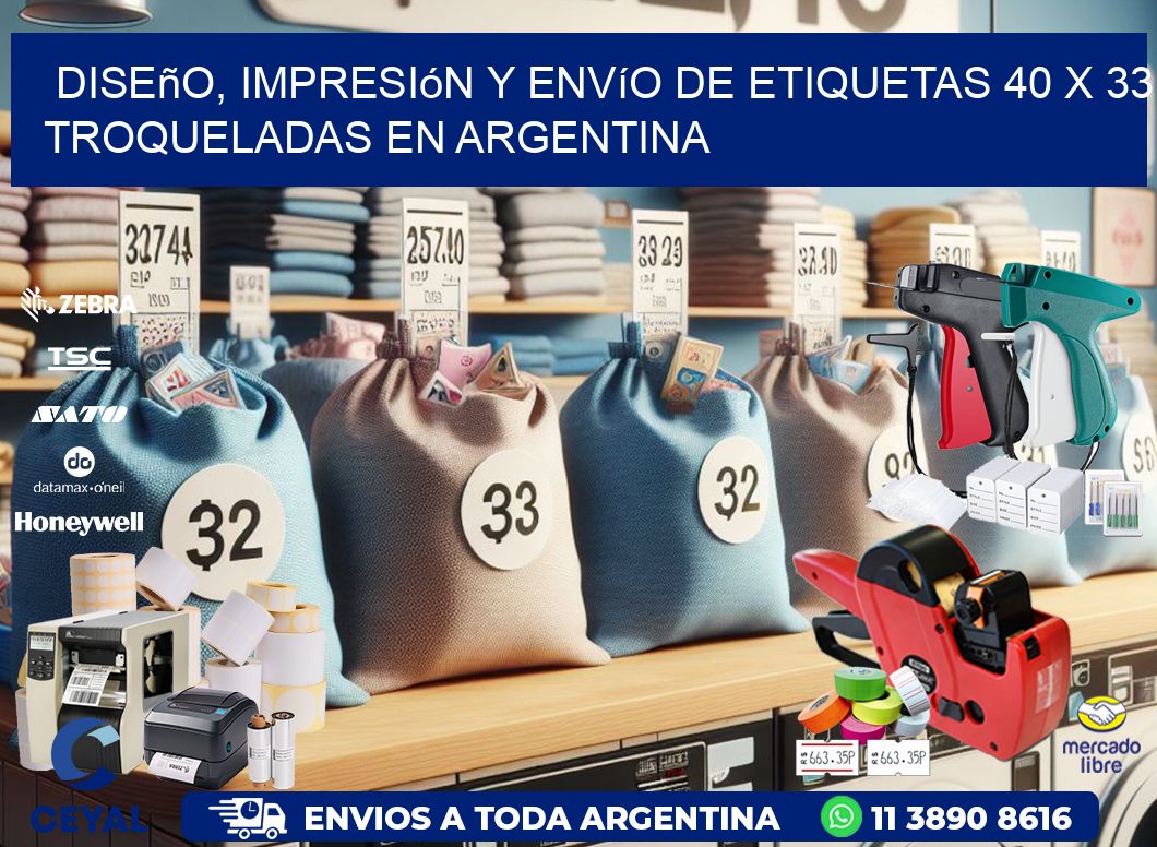 Diseño, impresión y envío de etiquetas 40 x 33 troqueladas en Argentina
