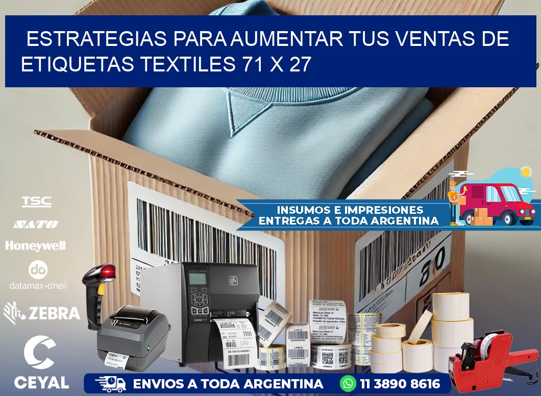 Estrategias para Aumentar tus Ventas de Etiquetas Textiles 71 x 27