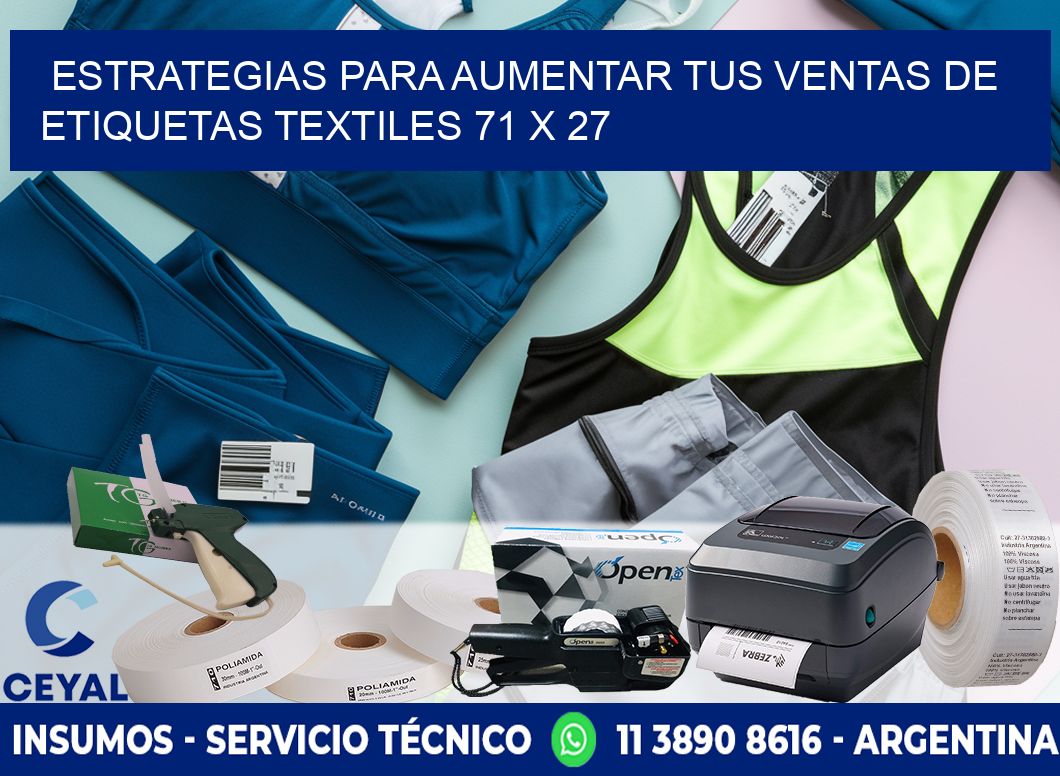Estrategias para Aumentar tus Ventas de Etiquetas Textiles 71 x 27