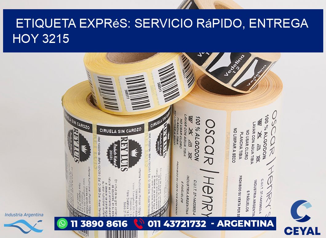 Etiqueta Exprés: Servicio Rápido, Entrega Hoy 3215