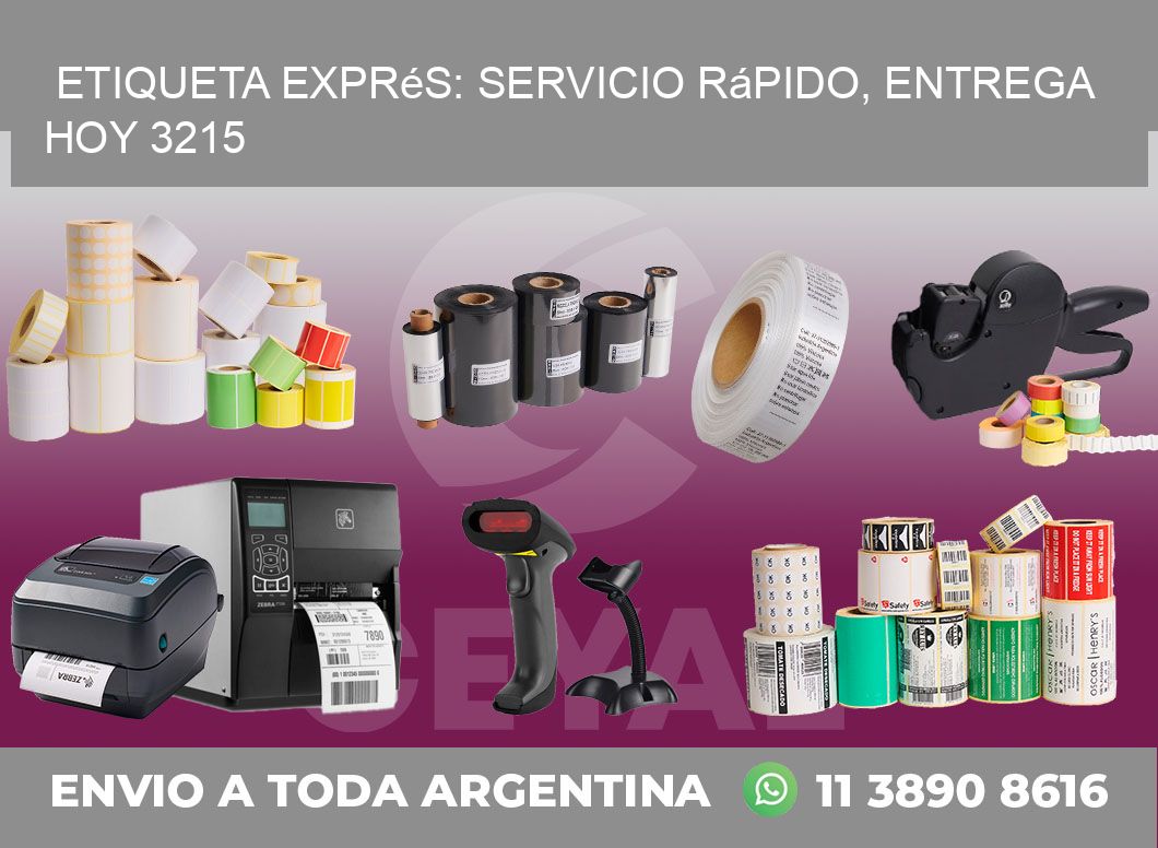 Etiqueta Exprés: Servicio Rápido, Entrega Hoy 3215