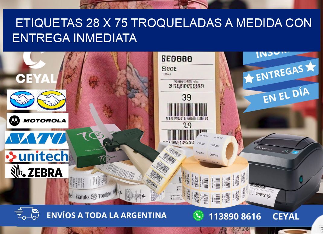Etiquetas 28 x 75 troqueladas a medida con entrega inmediata