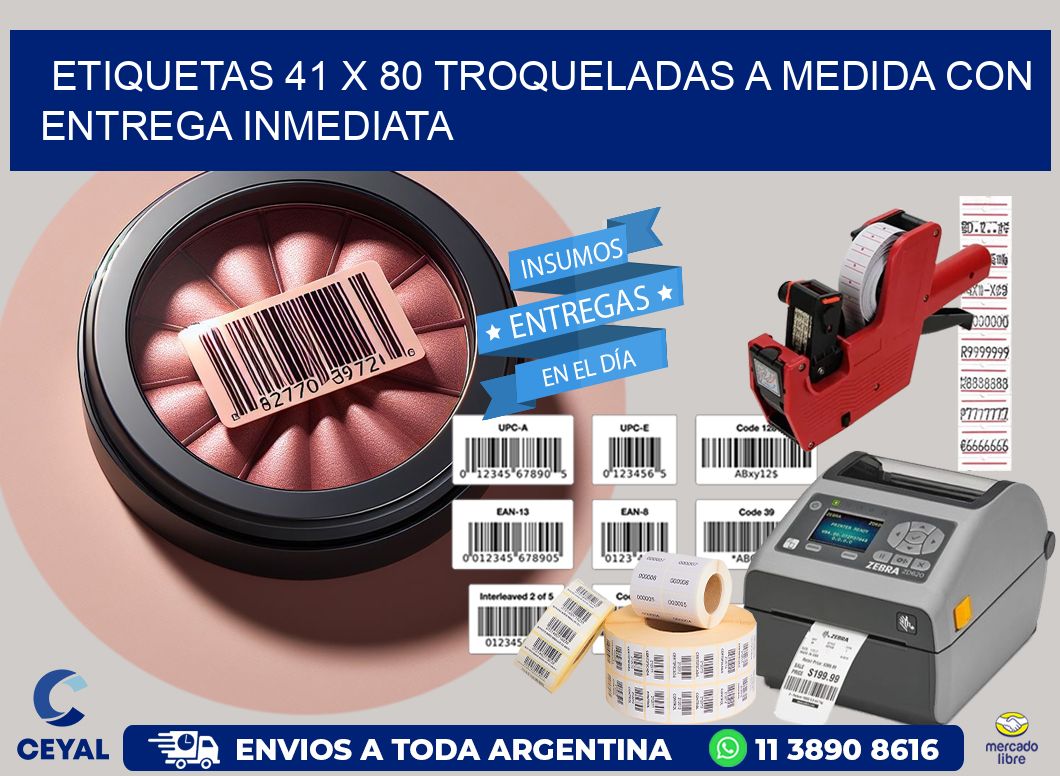 Etiquetas 41 x 80 troqueladas a medida con entrega inmediata