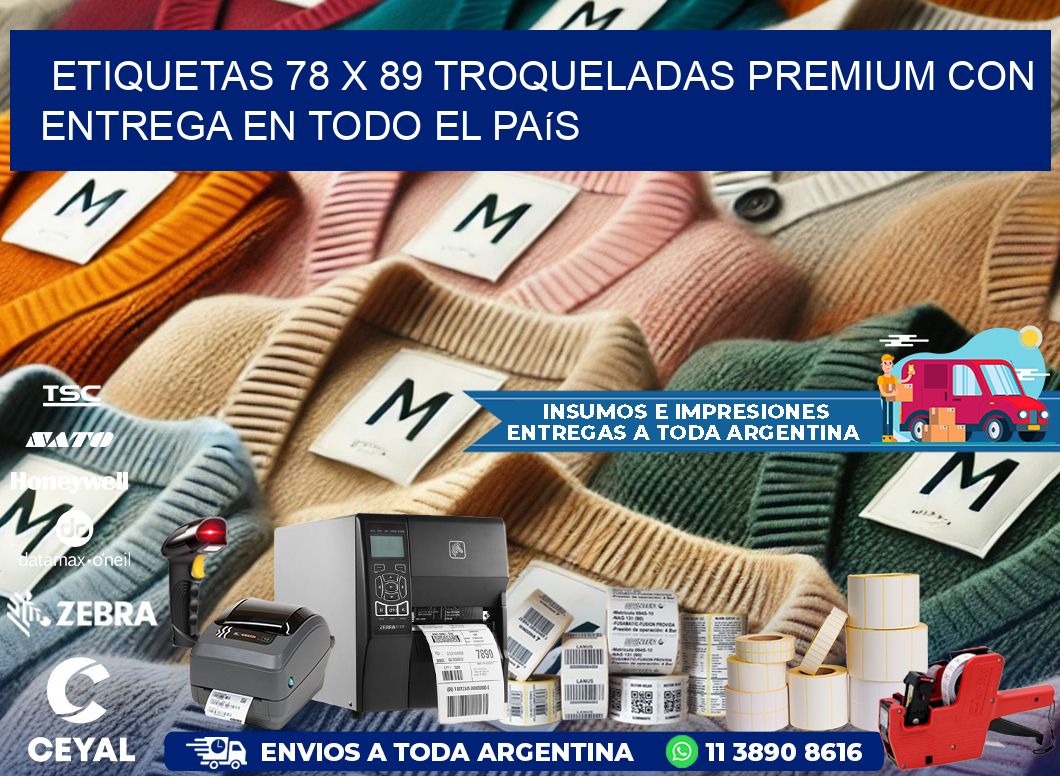Etiquetas 78 x 89 troqueladas premium con entrega en todo el país
