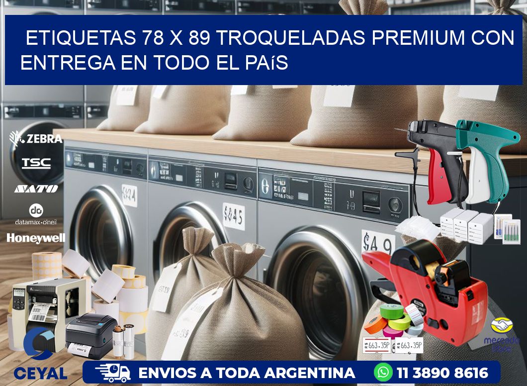 Etiquetas 78 x 89 troqueladas premium con entrega en todo el país