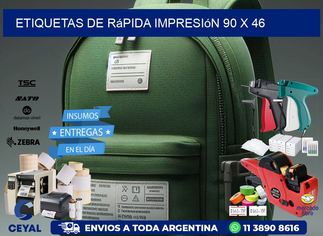 Etiquetas de rápida impresión 90 x 46