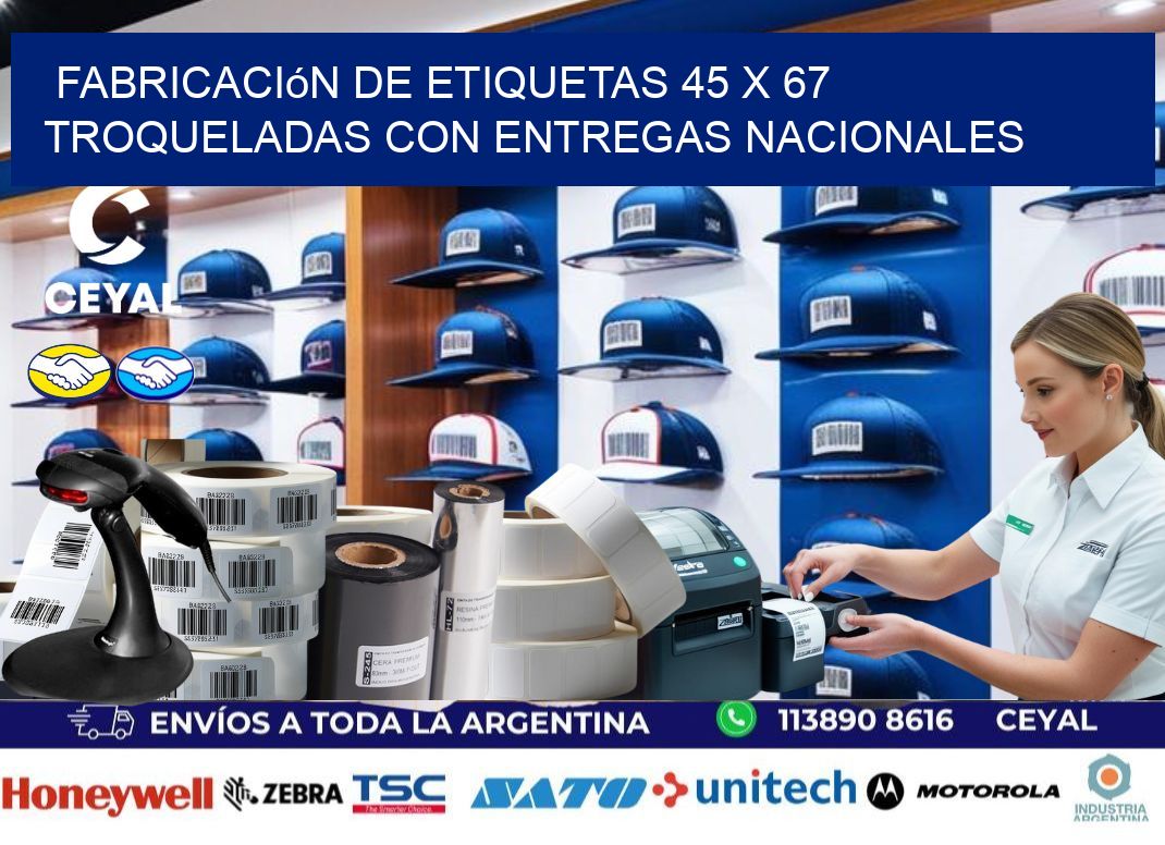 Fabricación de etiquetas 45 x 67 troqueladas con entregas nacionales