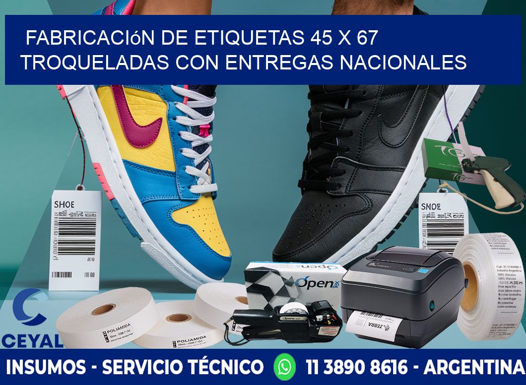 Fabricación de etiquetas 45 x 67 troqueladas con entregas nacionales