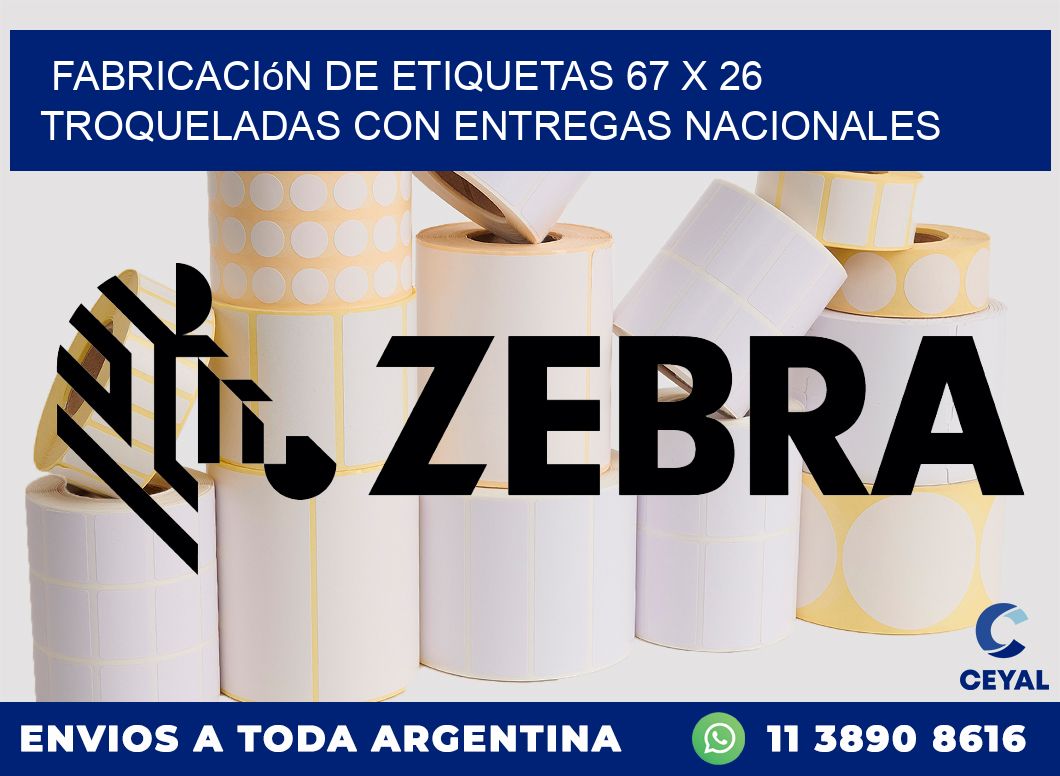Fabricación de etiquetas 67 x 26 troqueladas con entregas nacionales