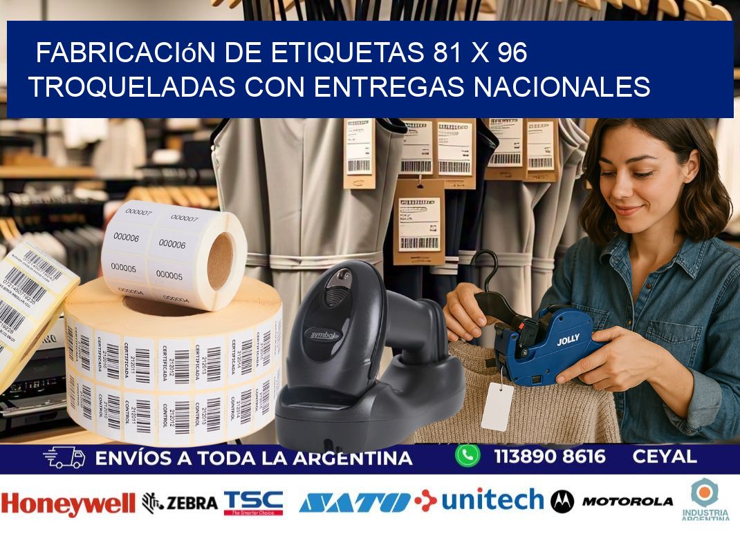 Fabricación de etiquetas 81 x 96 troqueladas con entregas nacionales