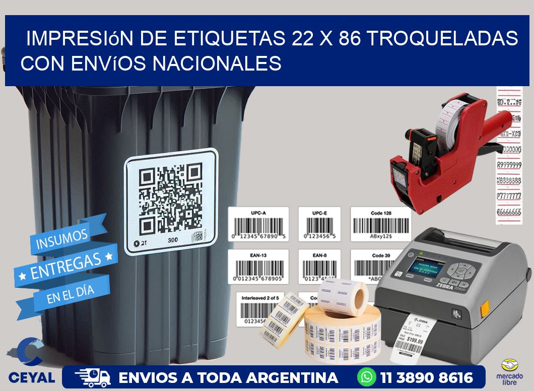 Impresión de etiquetas 22 x 86 troqueladas con envíos nacionales