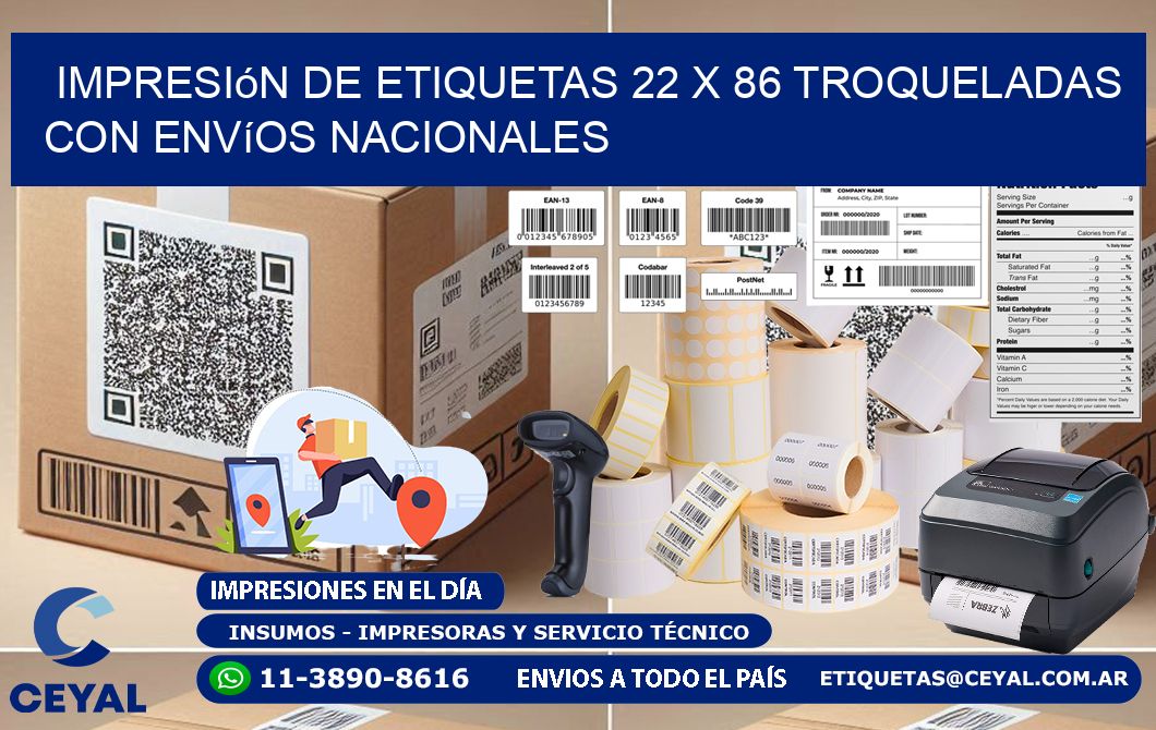 Impresión de etiquetas 22 x 86 troqueladas con envíos nacionales