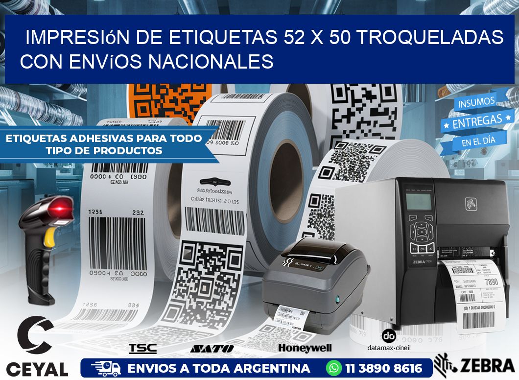 Impresión de etiquetas 52 x 50 troqueladas con envíos nacionales