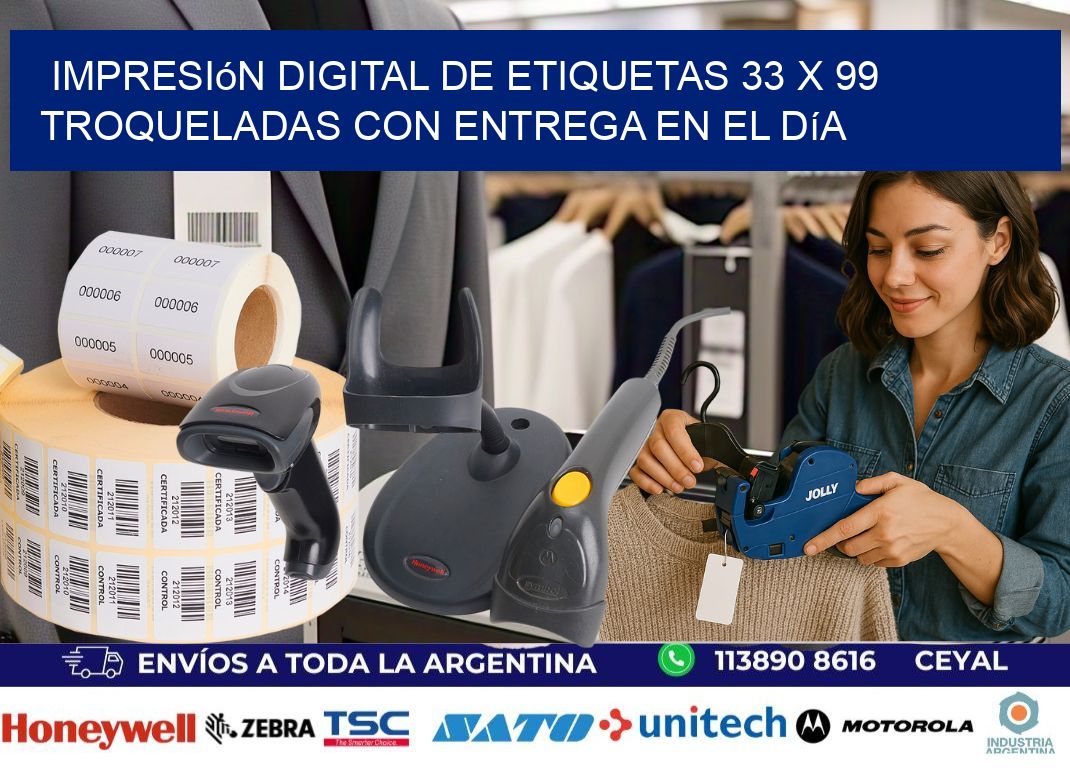 Impresión digital de etiquetas 33 x 99 troqueladas con entrega en el día