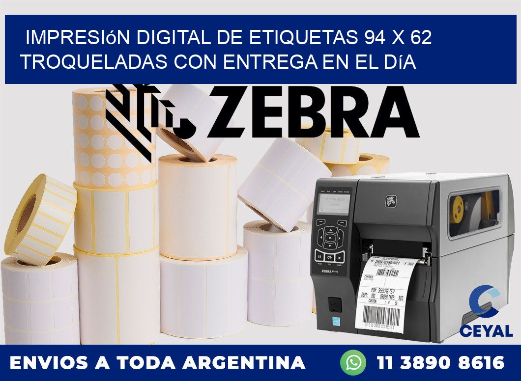 Impresión digital de etiquetas 94 x 62 troqueladas con entrega en el día