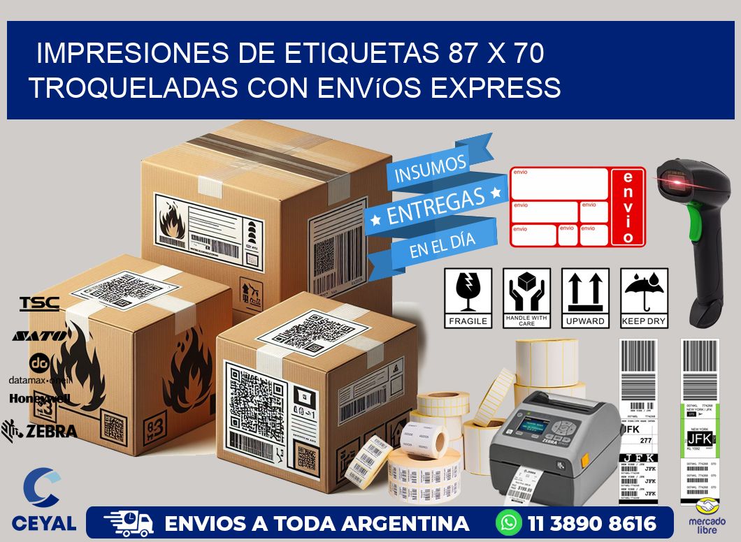 Impresiones de etiquetas 87 x 70 troqueladas con envíos express