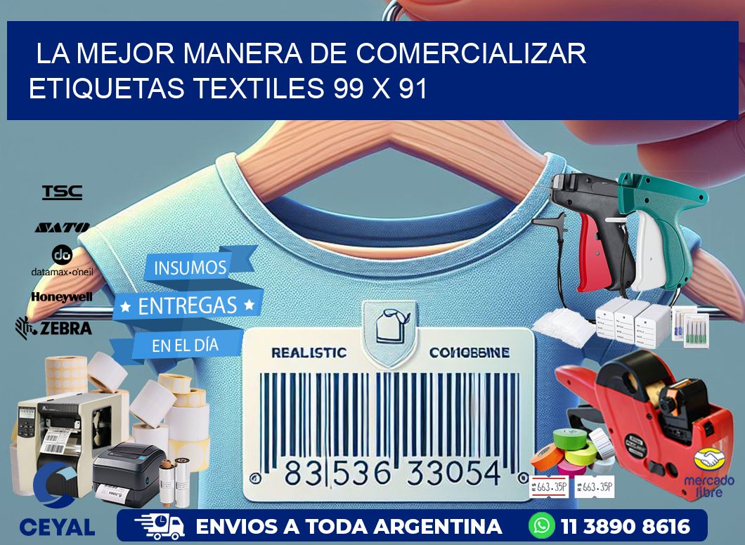 La Mejor Manera de Comercializar Etiquetas Textiles 99 x 91