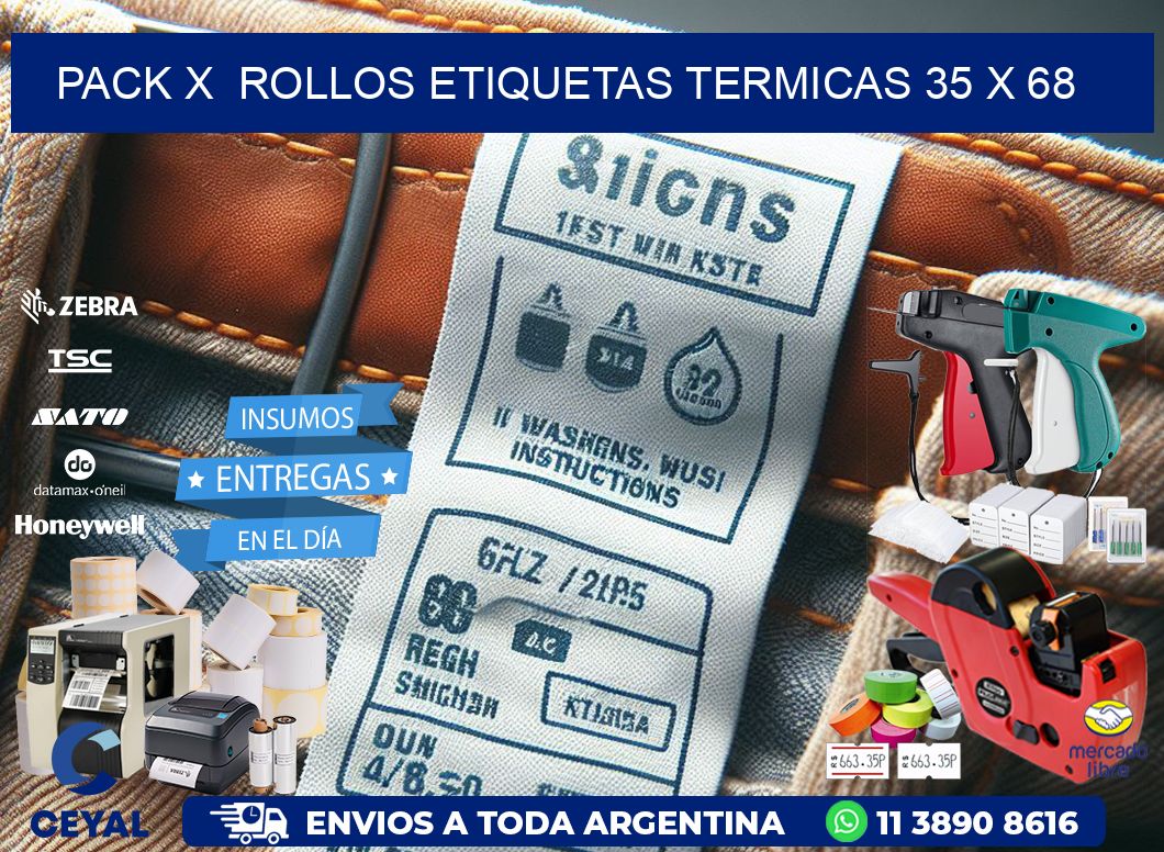 Pack X  Rollos Etiquetas termicas 35 x 68