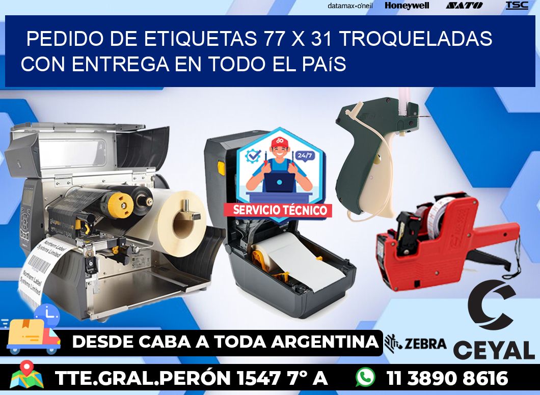 Pedido de etiquetas 77 x 31 troqueladas con entrega en todo el país