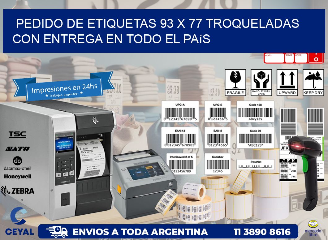 Pedido de etiquetas 93 x 77 troqueladas con entrega en todo el país