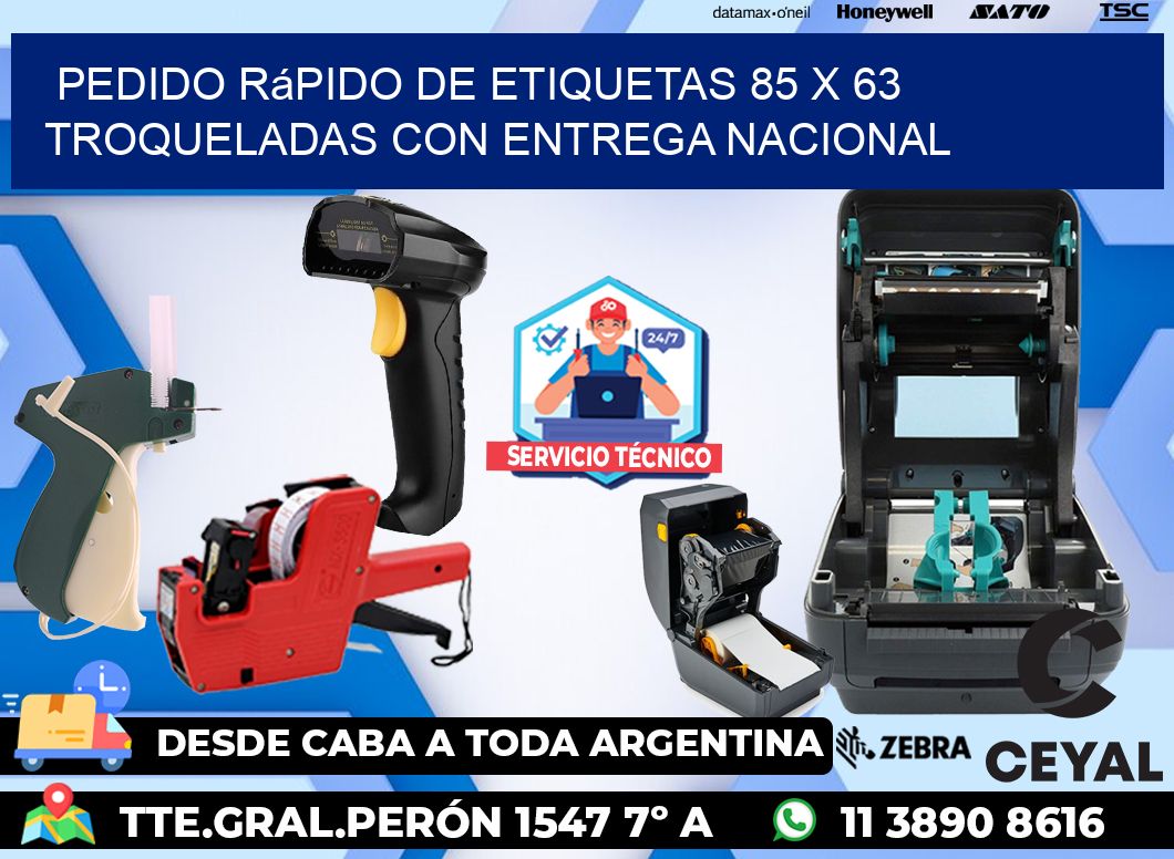 Pedido rápido de etiquetas 85 x 63 troqueladas con entrega nacional