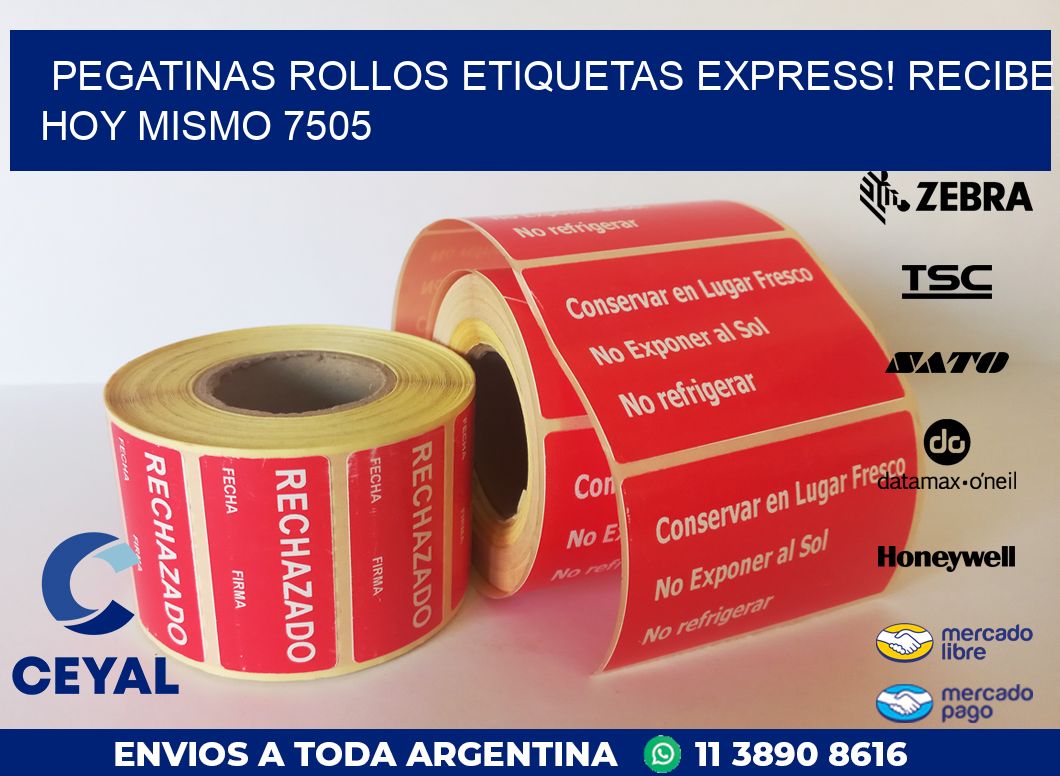 Pegatinas rollos etiquetas Express! Recibe Hoy Mismo 7505
