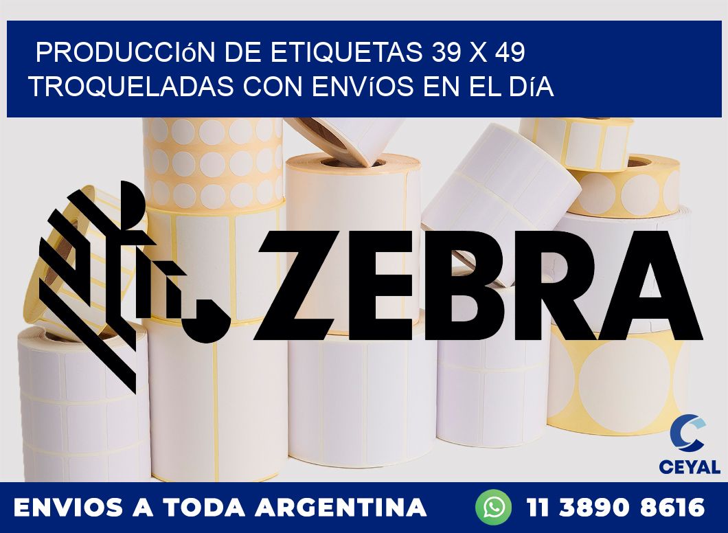 Producción de etiquetas 39 x 49 troqueladas con envíos en el día