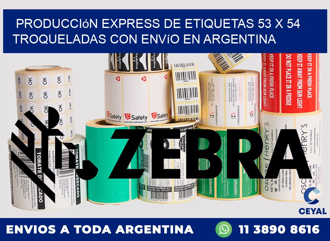 Producción express de etiquetas 53 x 54 troqueladas con envío en Argentina