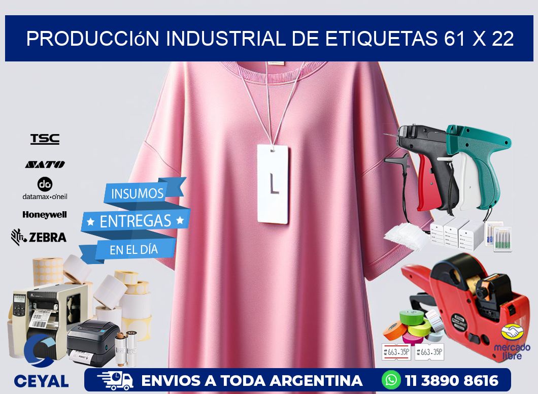 Producción industrial de etiquetas 61 x 22