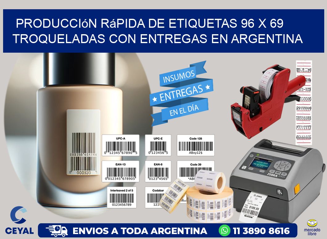 Producción rápida de etiquetas 96 x 69 troqueladas con entregas en Argentina