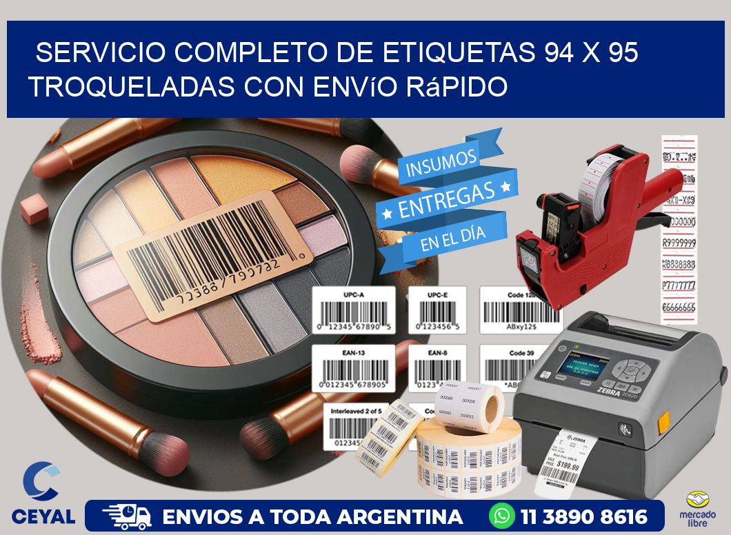 Servicio completo de etiquetas 94 x 95 troqueladas con envío rápido