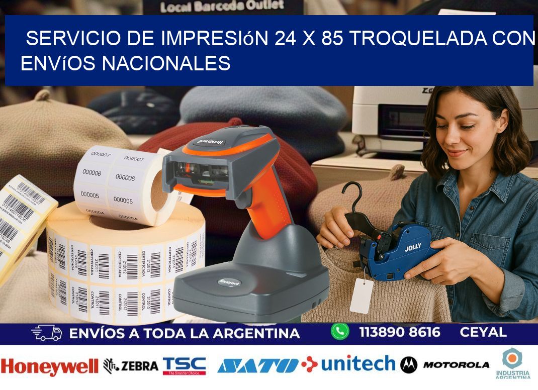 Servicio de impresión 24 x 85 troquelada con envíos nacionales