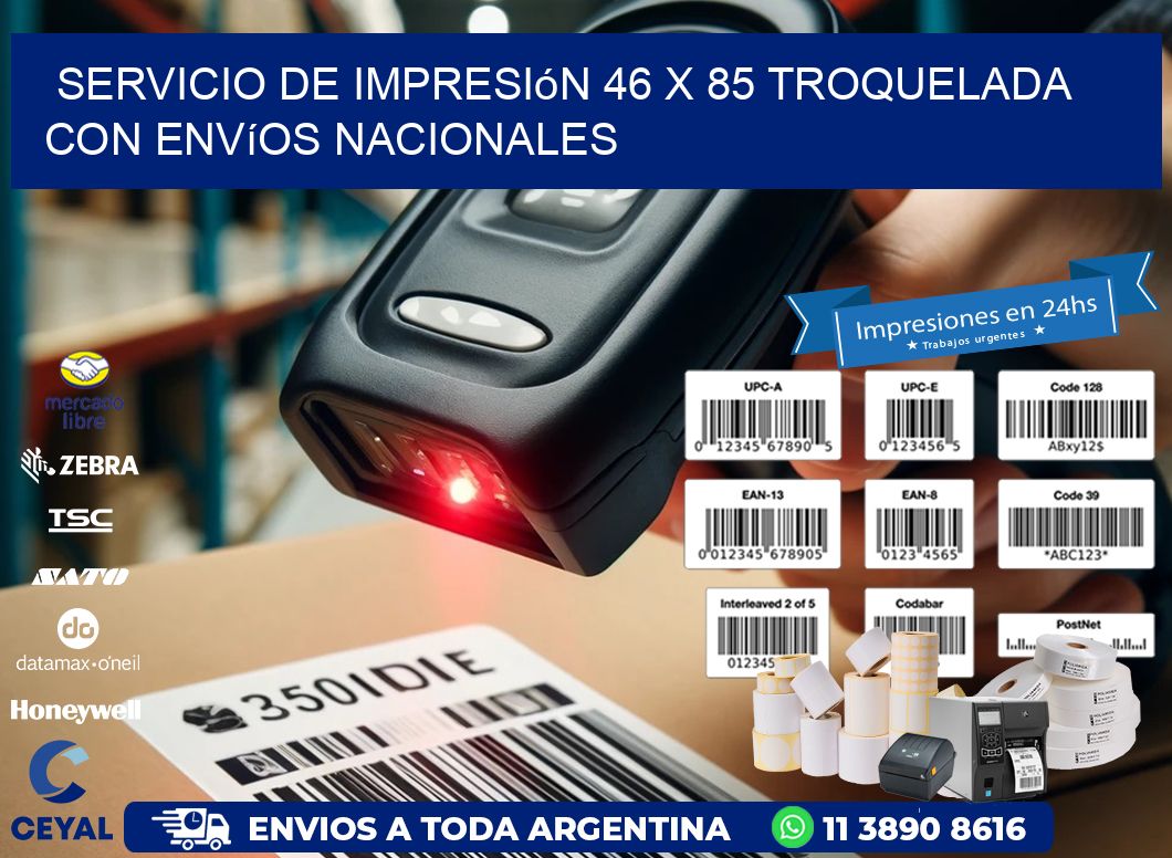 Servicio de impresión 46 x 85 troquelada con envíos nacionales