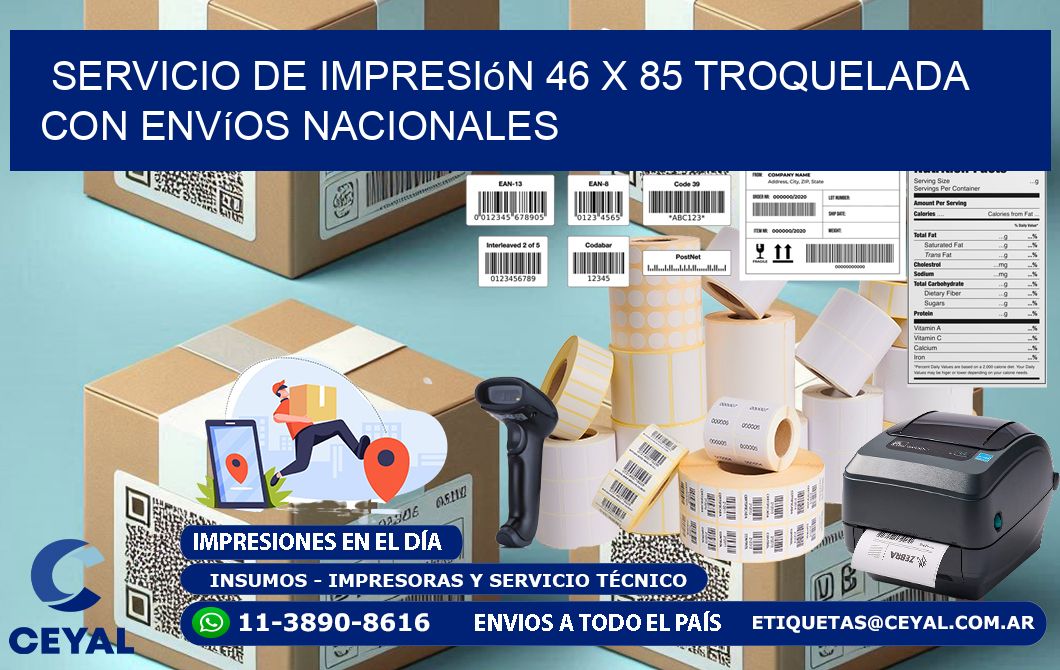 Servicio de impresión 46 x 85 troquelada con envíos nacionales