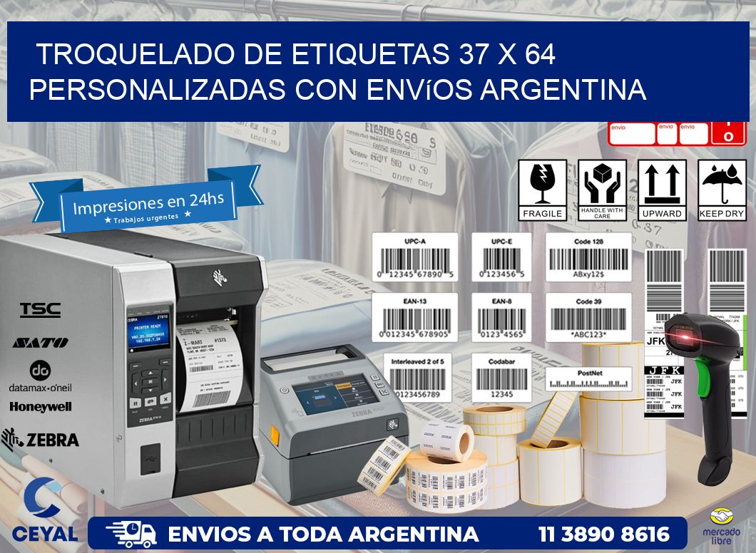 Troquelado de etiquetas 37 x 64 personalizadas con envíos Argentina
