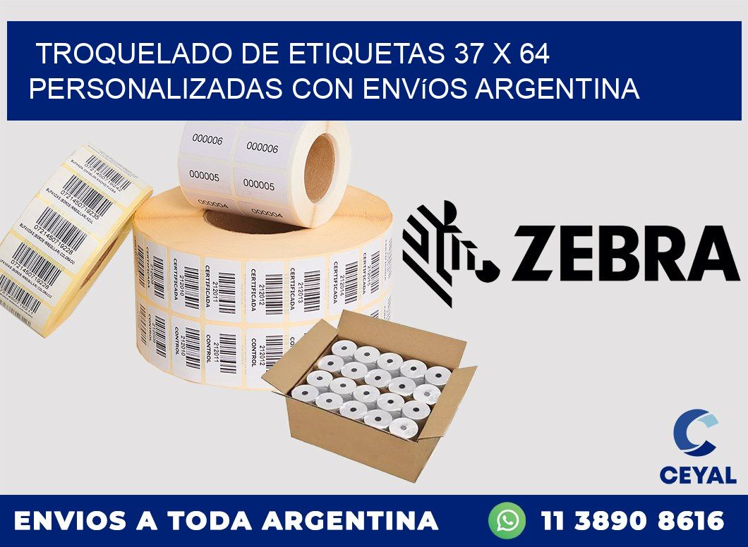 Troquelado de etiquetas 37 x 64 personalizadas con envíos Argentina