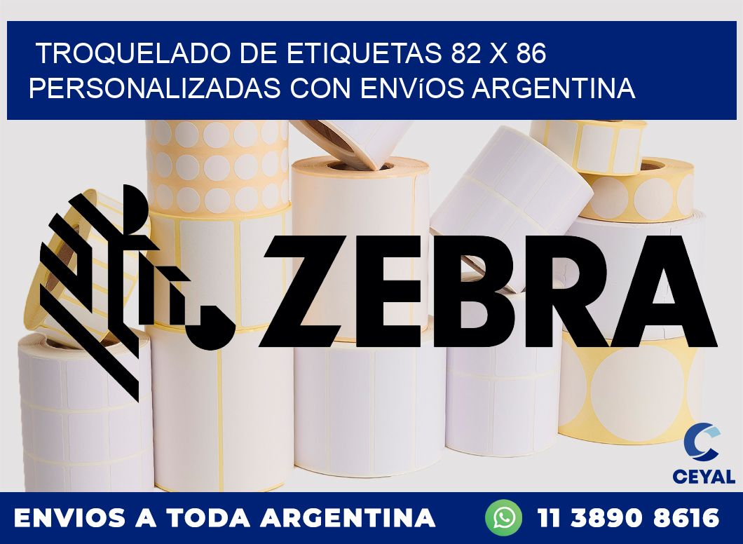 Troquelado de etiquetas 82 x 86 personalizadas con envíos Argentina