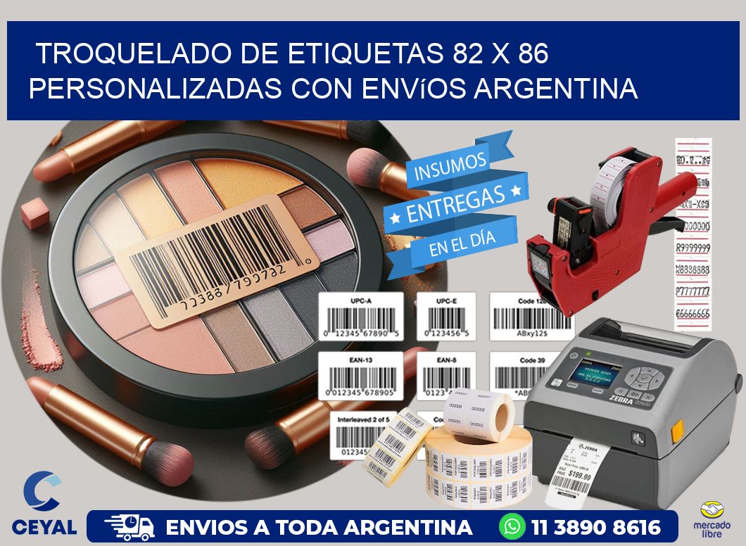 Troquelado de etiquetas 82 x 86 personalizadas con envíos Argentina