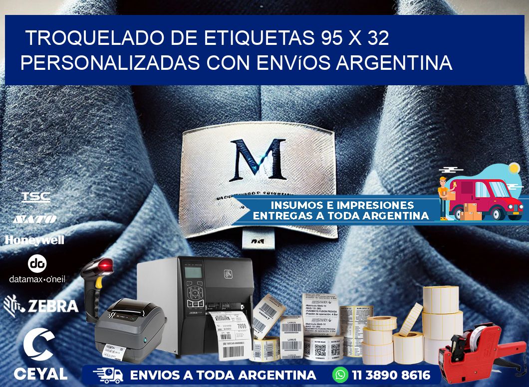 Troquelado de etiquetas 95 x 32 personalizadas con envíos Argentina