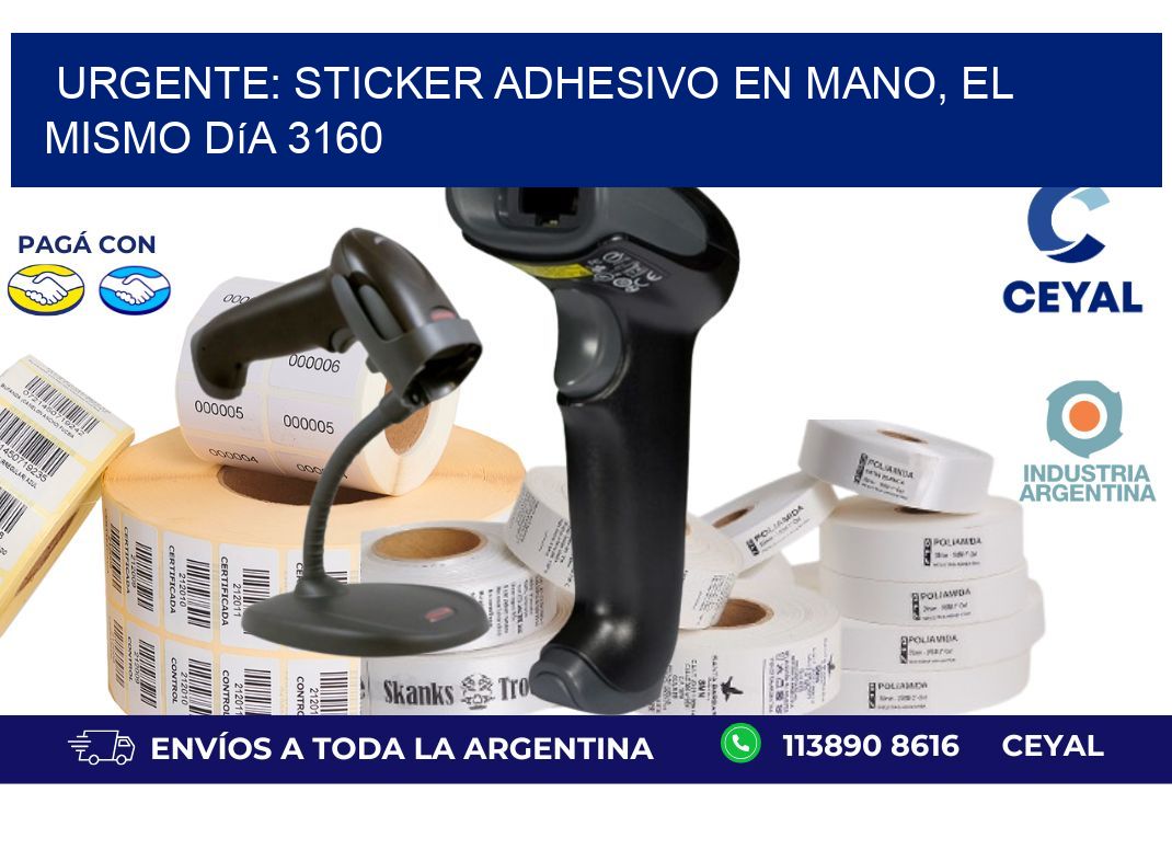 Urgente: Sticker adhesivo en Mano, el Mismo Día 3160