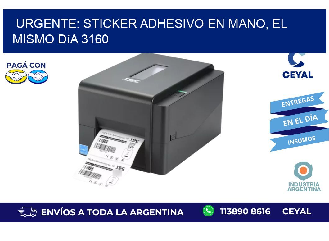 Urgente: Sticker adhesivo en Mano, el Mismo Día 3160