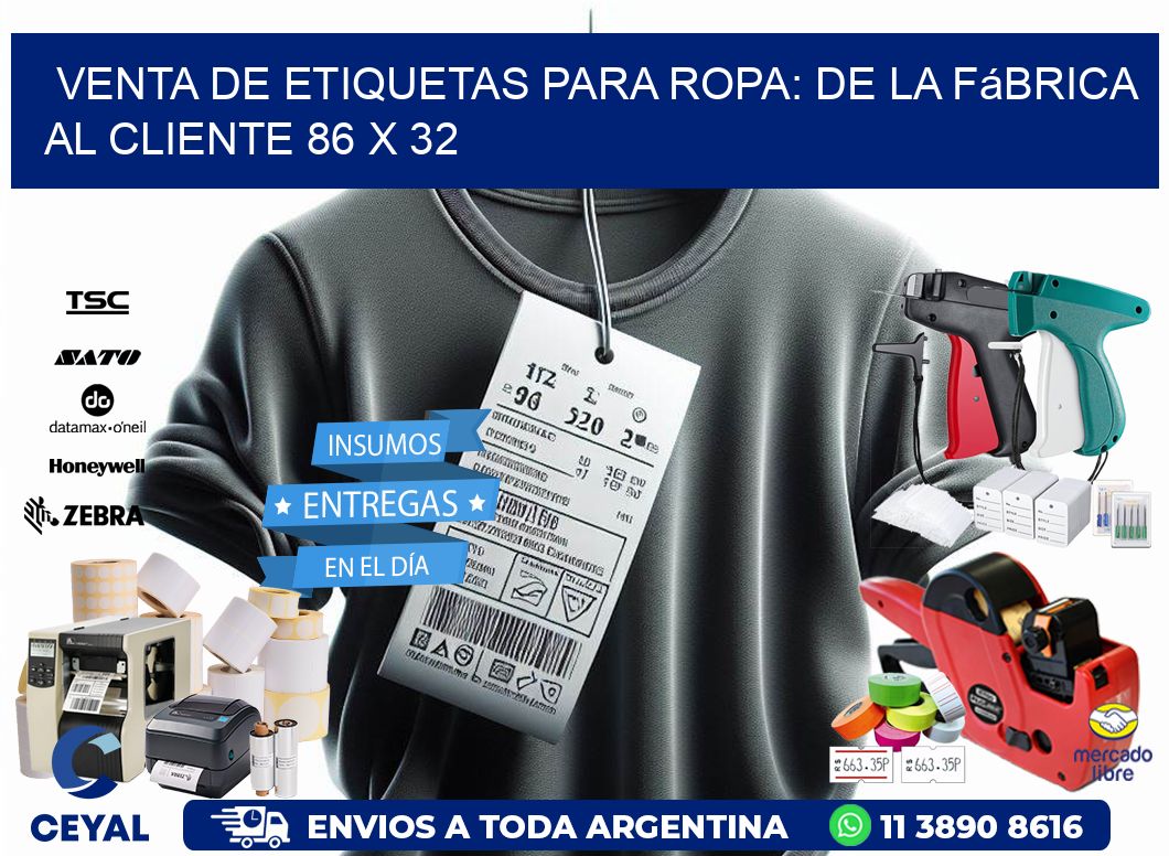 Venta de Etiquetas para Ropa: De la Fábrica al Cliente 86 x 32