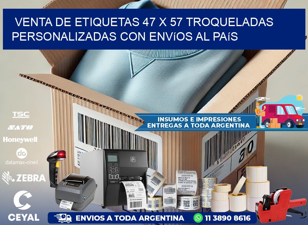 Venta de etiquetas 47 x 57 troqueladas personalizadas con envíos al país