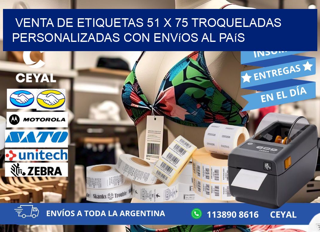 Venta de etiquetas 51 x 75 troqueladas personalizadas con envíos al país