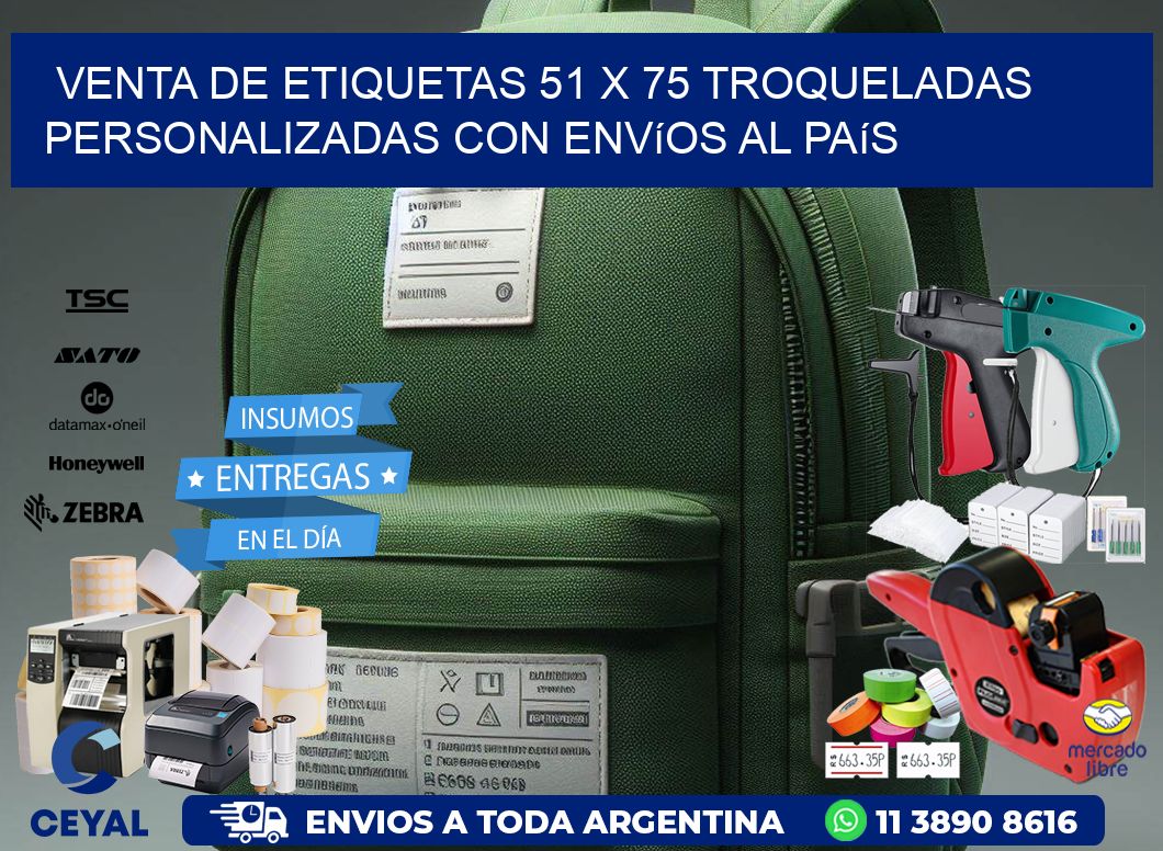 Venta de etiquetas 51 x 75 troqueladas personalizadas con envíos al país