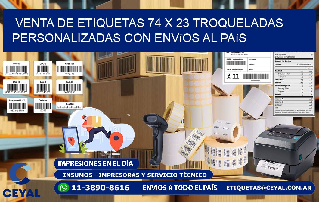 Venta de etiquetas 74 x 23 troqueladas personalizadas con envíos al país
