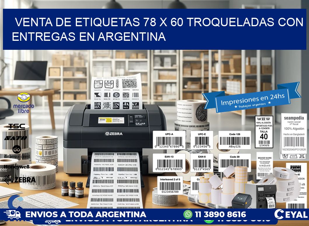 Venta de etiquetas 78 x 60 troqueladas con entregas en Argentina