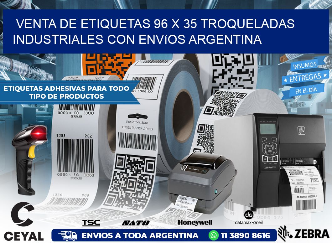 Venta de etiquetas 96 x 35 troqueladas industriales con envíos Argentina
