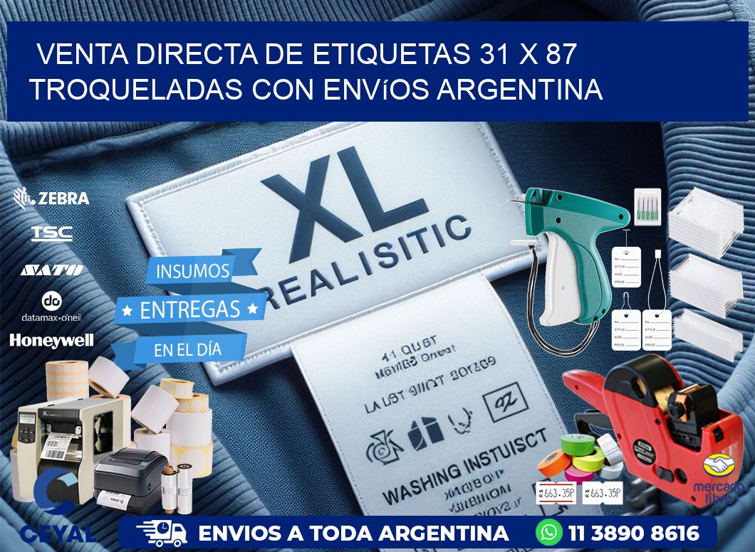 Venta directa de etiquetas 31 x 87 troqueladas con envíos Argentina